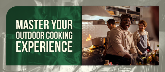 Master Your Outdoor Cooking Experience