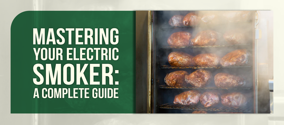 Mastering Your Electric Smoker: A Complete Guide
