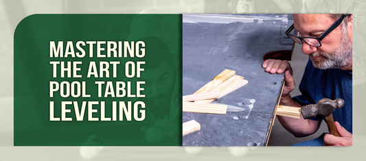 Mastering the Art of Pool Table Leveling