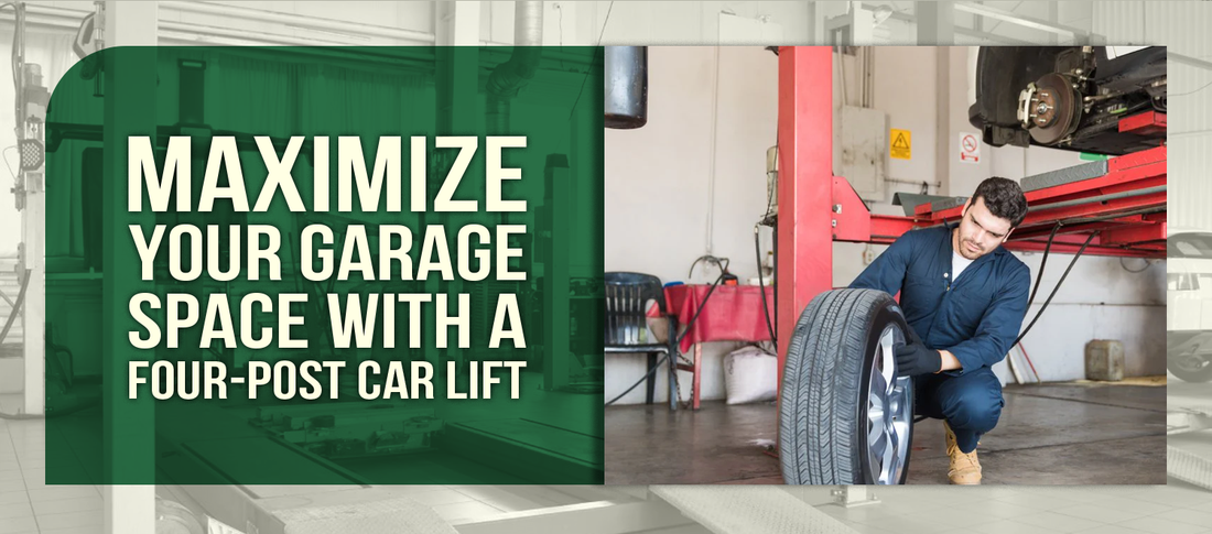 Maximize Your Garage Space with a Four-Post Car Lift