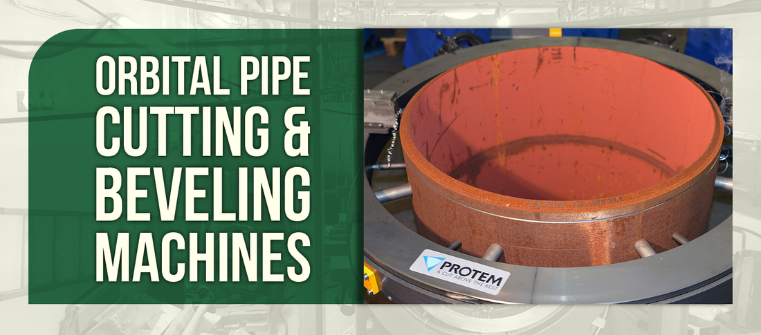 Orbital Pipe Cutting & Beveling Machines