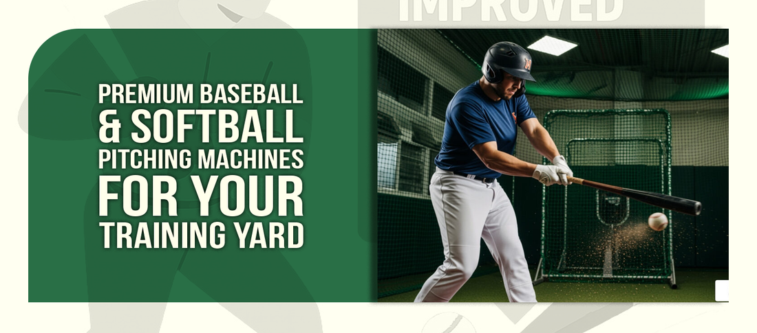 Premium Baseball & Softball Pitching Machines for Your Training Yard