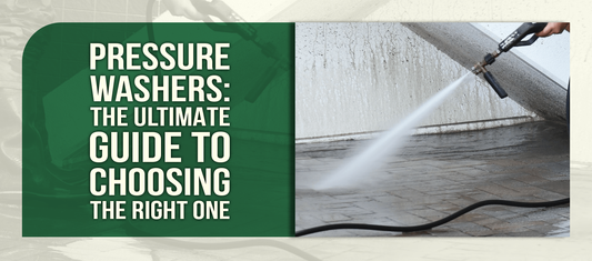 Pressure Washers: The Ultimate Guide to Choosing the Right One