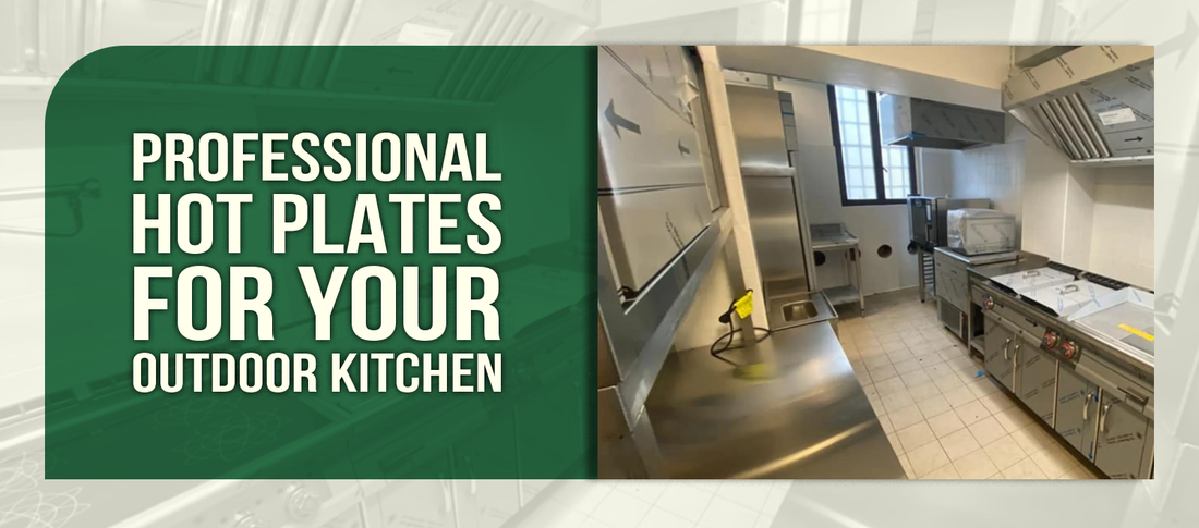 Professional Hot Plates for Your Outdoor Kitchen