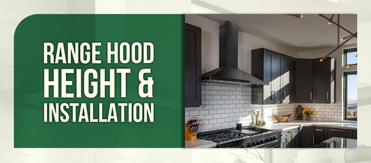 Range Hood Height & Installation
