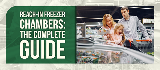 Reach-In Freezer Chambers: The Complete Guide