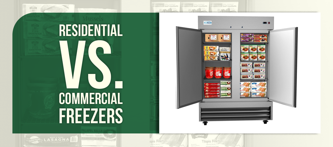 Residential vs. Commercial Freezers