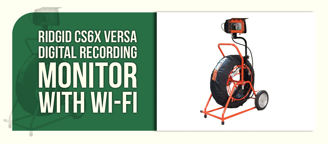 Ridgid CS6x VERSA Digital Recording Monitor with Wi-Fi