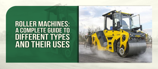 Roller Machines: A Complete Guide to Different Types and Their Uses