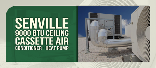 Senville 9000 BTU Ceiling Cassette Air Conditioner - Heat Pump