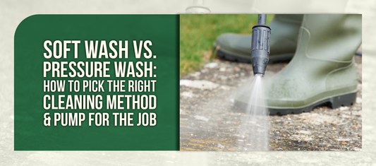 Soft Wash vs. Pressure Wash: How to Pick the Right Cleaning Method & Pump for the Job