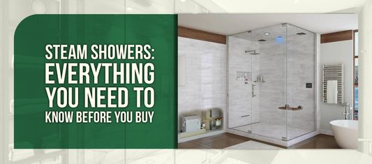 Steam Showers: Everything You Need to Know Before You Buy