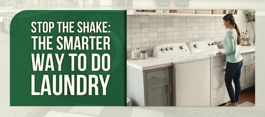 Stop the Shake: The Smarter Way to Do Laundry
