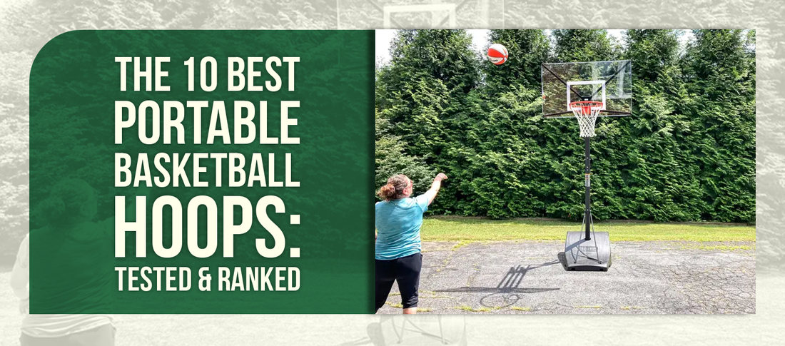 The 10 Best Portable Basketball Hoops: Tested & Ranked