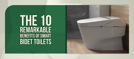 The 10 Remarkable Benefits of Smart Bidet Toilets