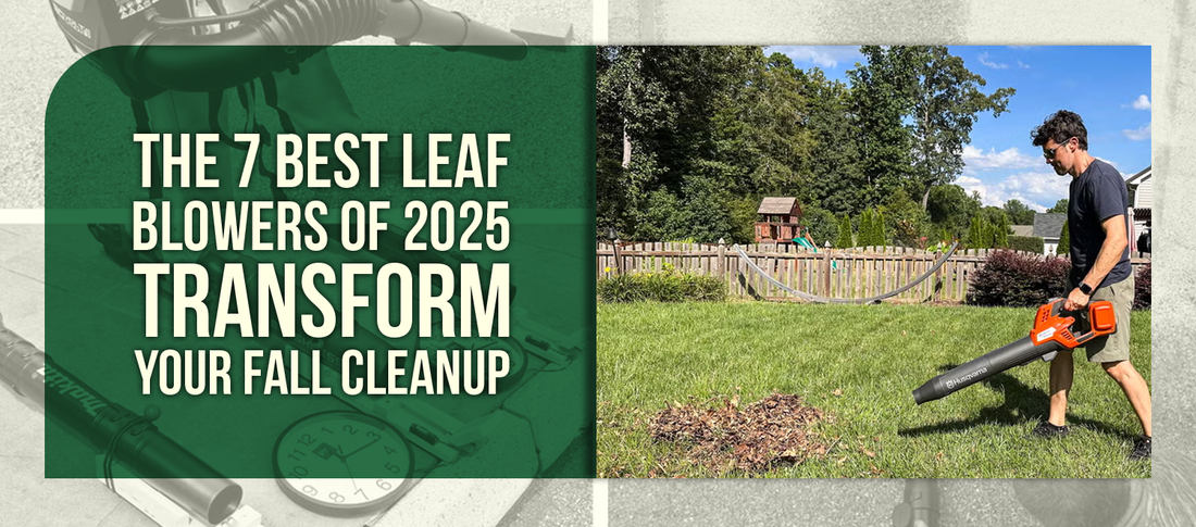 The 7 Best Leaf Blowers of 2025 Transform Your Fall Cleanup