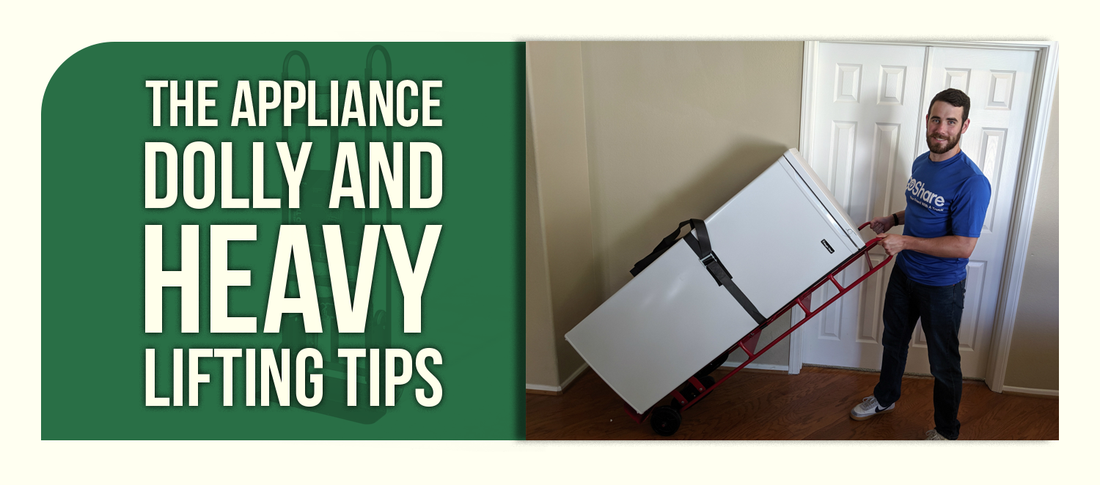 The Appliance Dolly and Heavy Lifting Tips