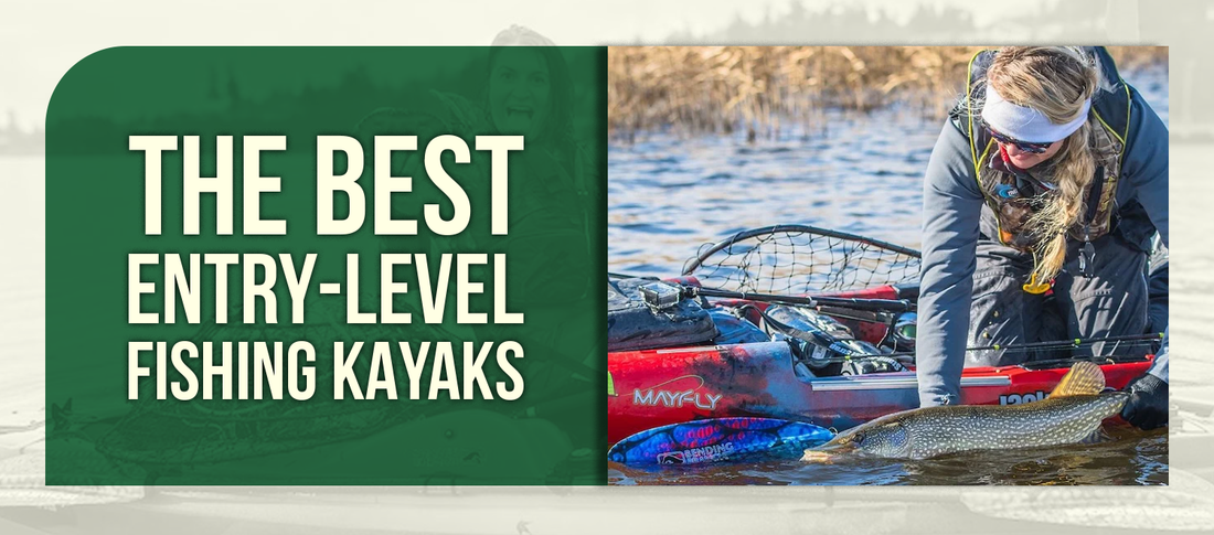 The Best Entry-Level Fishing Kayaks (2026 Edition)