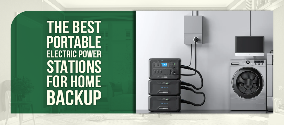 The Best Portable Electric Power Stations for Home Backup
