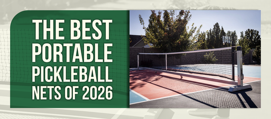 The Best Portable Pickleball Nets of 2026