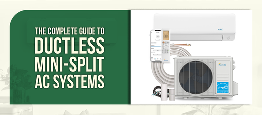 The Complete Guide to Ductless Mini-Split AC Systems