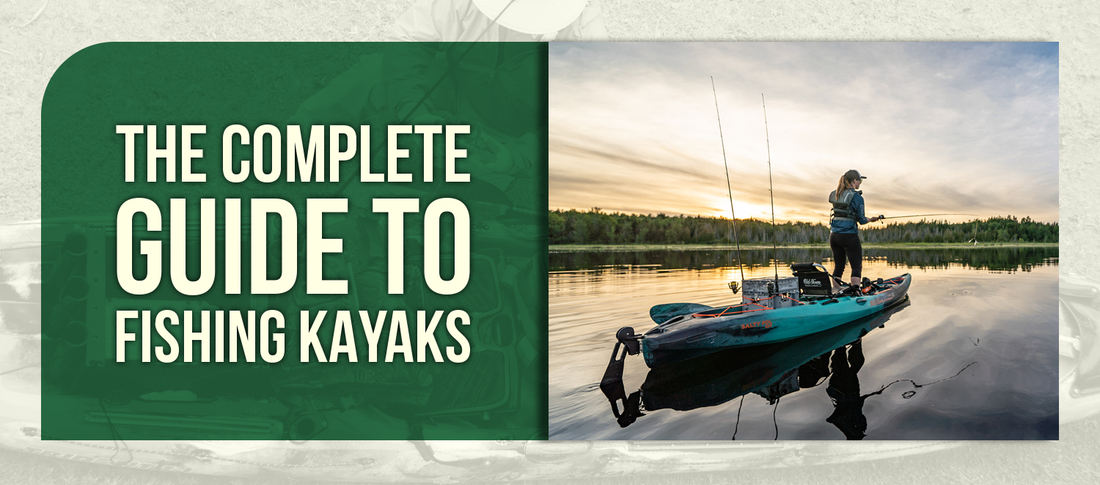 The Complete Guide to Fishing Kayaks