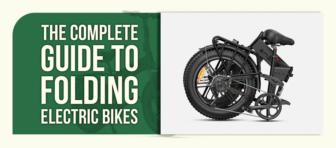 The Complete Guide to Folding Electric Bikes