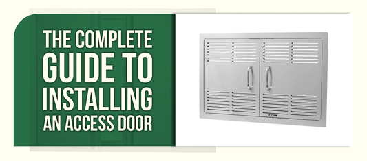 The Complete Guide to Installing an Access Door