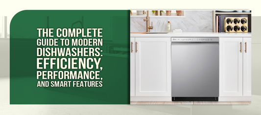 The Complete Guide to Modern Dishwashers: Efficiency, Performance, and Smart Features