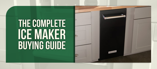 The Complete Ice Maker Buying Guide