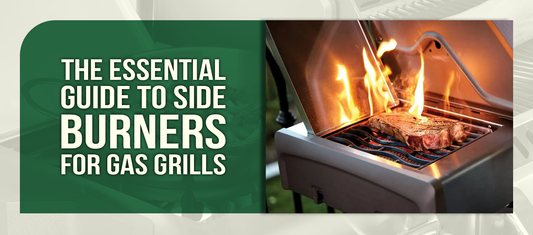 The Essential Guide to Side Burners for Gas Grills