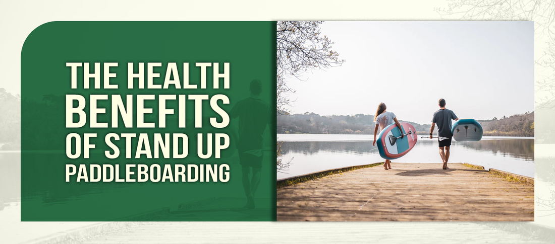 The Health Benefits of Stand Up Paddleboarding