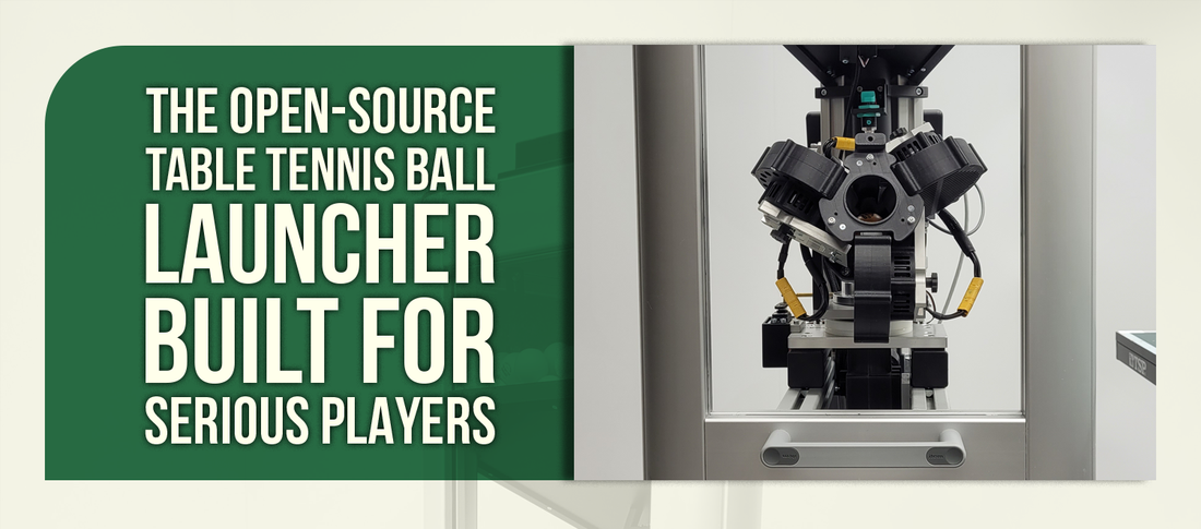 The Open-Source Table Tennis Ball Launcher Built for Serious Players