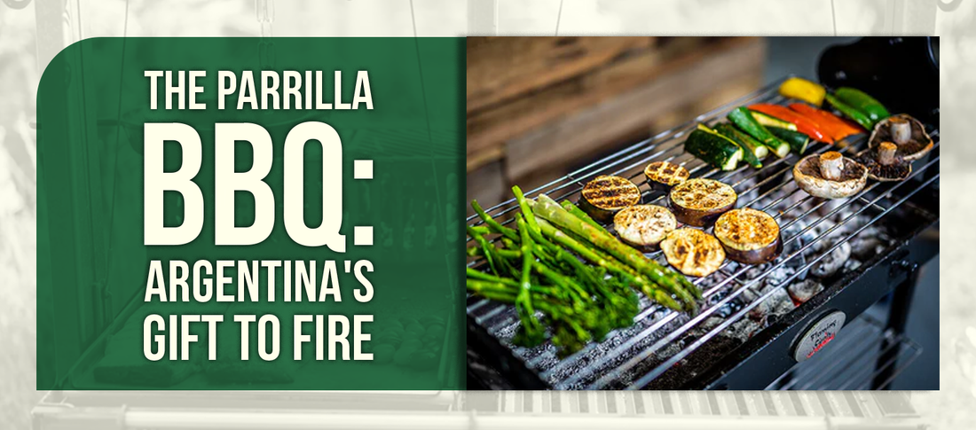 The Parrilla BBQ: Argentina's Gift to Fire