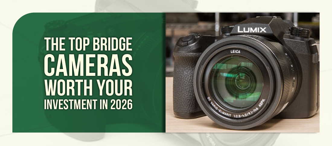 The Top Bridge Cameras Worth Your Investment in 2026