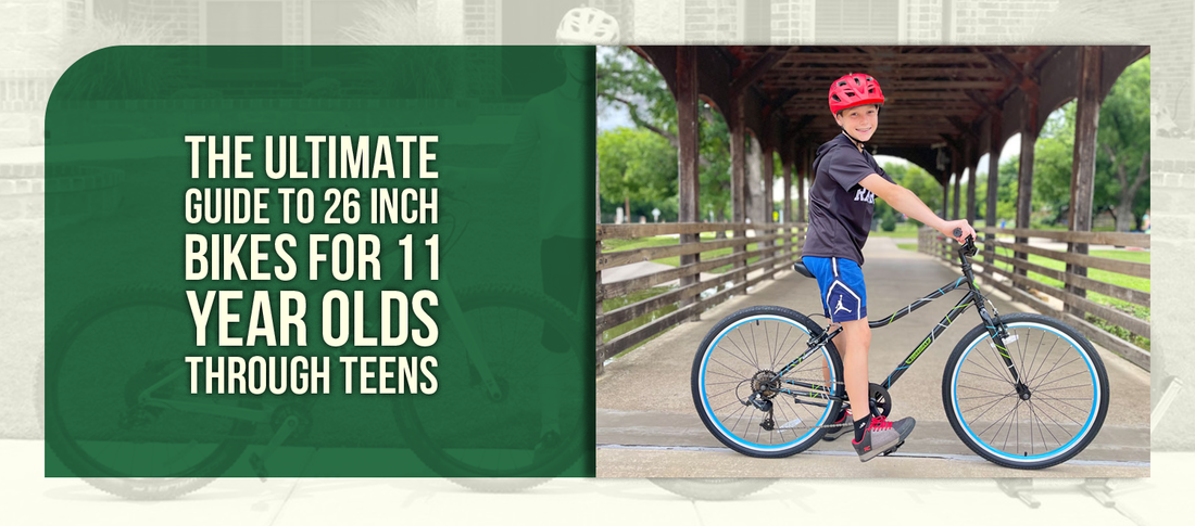 The Ultimate Guide to 26 Inch Bikes for 11 Year Olds Through Teens