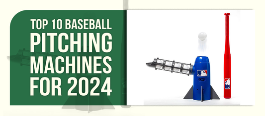 Top 10 Baseball Pitching Machines for 2024
