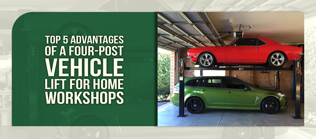 Top 5 Advantages of a Four-Post Vehicle Lift for Home Workshops