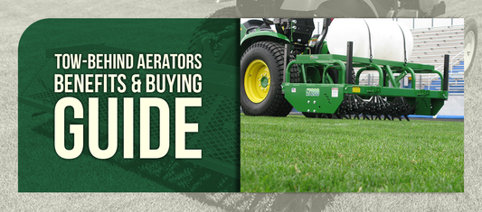 Tow-Behind Aerators Benefits & Buying Guide