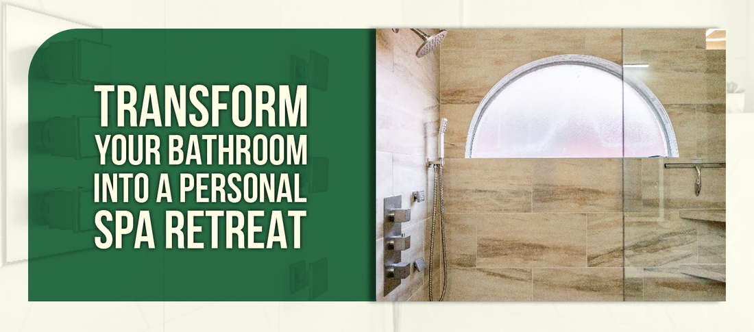 Transform Your Bathroom Into a Personal Spa Retreat