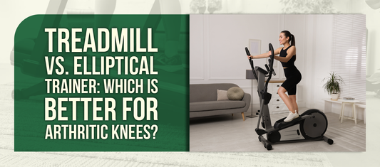 Treadmill vs. Elliptical Trainer: Which Is Better for Arthritic Knees?