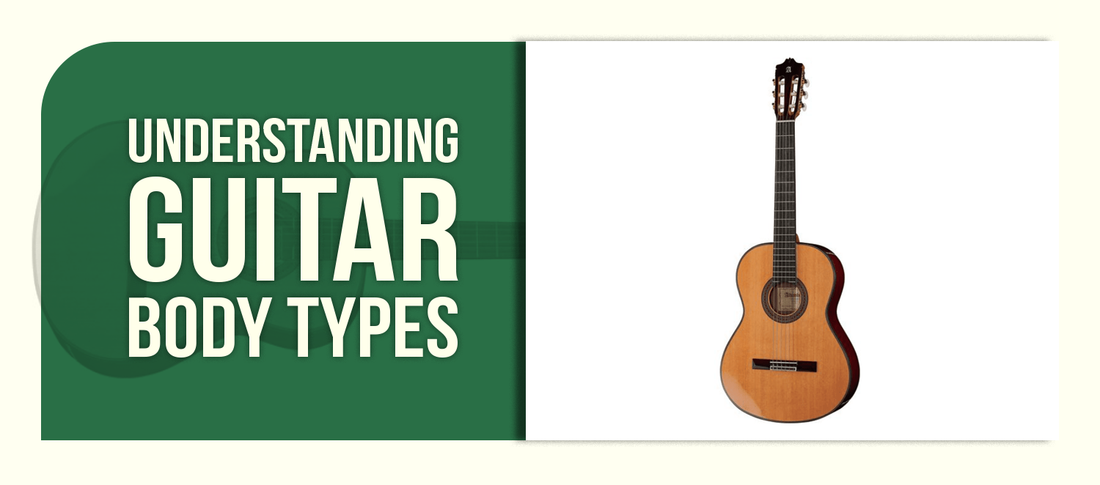 Understanding Guitar Body Types