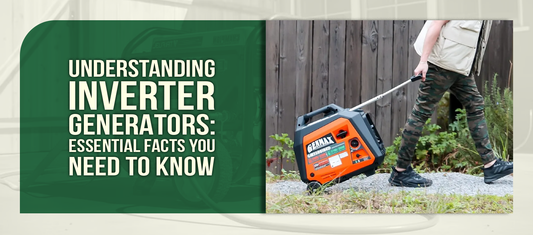 Understanding Inverter Generators: Essential Facts You Need to Know
