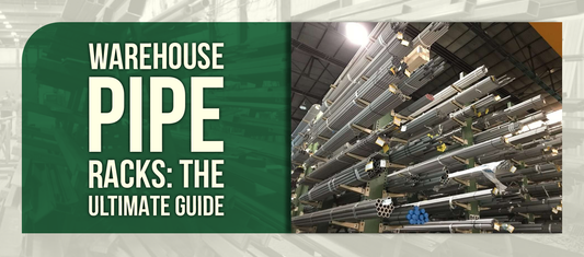 Warehouse Pipe Racks: The Ultimate Guide