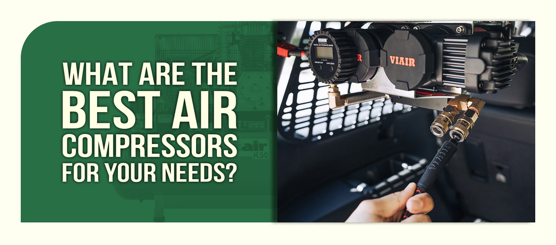 What Are the Best Air Compressors for Your Needs?