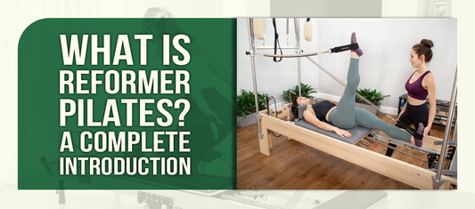What Is Reformer Pilates? A Complete Introduction