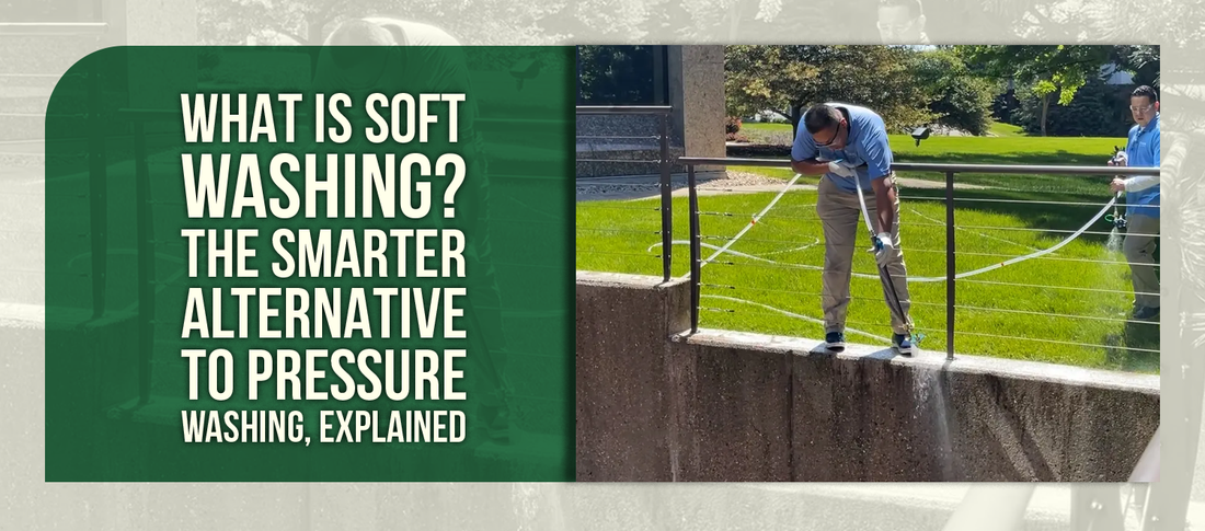 What Is Soft Washing? The Smarter Alternative to Pressure Washing, Explained