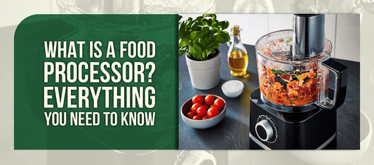 What Is a Food Processor? Everything You Need to Know