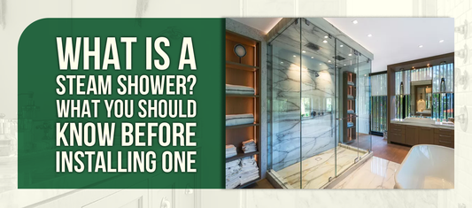 What Is a Steam Shower? What You Should Know Before Installing One