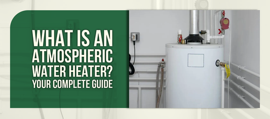 What Is an Atmospheric Water Heater? Your Complete Guide